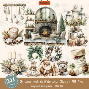 May include: Watercolor clipart set featuring Christmas-themed illustrations. Includes a fireplace, lanterns, ornaments, a cup of coffee, cookies, candles, wreaths, a snowman, Santa Claus, a teddy bear, and a stocking. The text reads "Christmas Neutrals Watercolor Clipart - PNG files".
