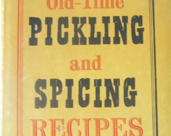 Recetas tradicionales de encurtidos y especias. Libro de cocina de Florence Brobeck, 1953.