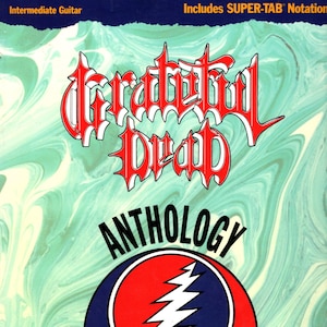 GRATEFUL DEAD ANTHOLOGY Intermediate Guitar Super Tab Notation Songbook Sheet Music