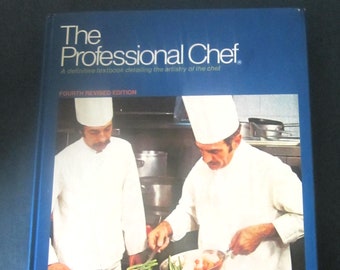 THE PROFESSIONAL CHEF 4th Revised Edition Culinary Institute of America