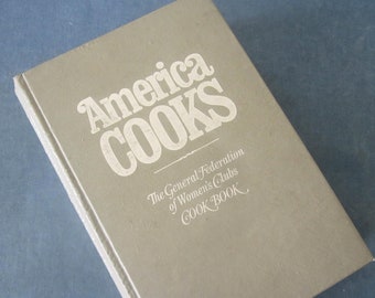 AMERICA COOKS The General Federation of Women's Clubs 1967 Comprehensive Hardcover796 PAGES!