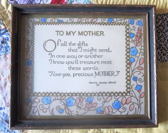 TO MY MOTHER Framed Motto Poem by Carrie Jacobs-Bond