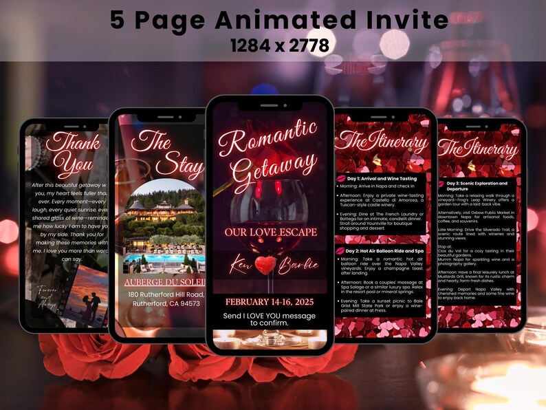 May include: Five-page animated invitation for a romantic getaway. The invitation features a red and white color scheme with hearts, a glass of wine, and a couple's names, Ken and Barbie. The itinerary includes a hot air balloon ride, wine tasting, and spa treatments. The invitation is for a stay at Auberge du Soleil in Rutherford, California, from February 14-16, 2025.