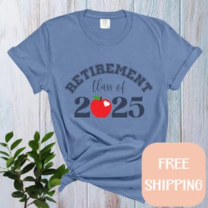 Comfort Colors Class of 2025 Grads Shirt Gift for Retiring Teacher, Monochrome Aesthetics, Gift for Retiring Friends