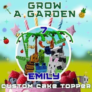 Grow A Garden Custom Cake Toppers, Roblox Cake Toppers, Printable Party Decor, Roblox Game, Instant Digital Download, Custom Party Topper