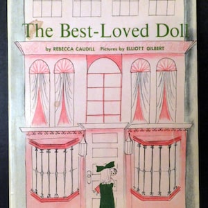 Il libro di bambole più amato Libro per bambini Vtg Racconto breve Anni '60 Ragazza Regalo Rebecca Caudill Newbery Caldecott Illustrazioni di Elliott Gilbert