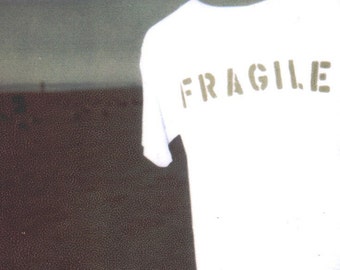 FRAGILE tee, text tee, fine cotton tee