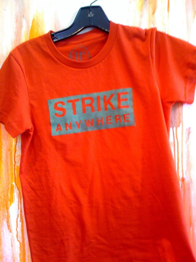 STRIKE ANYWHERE Text Tee, Graphic Tee, Wearable Art, Contemporary Art, Hand Painted Original Work image 1