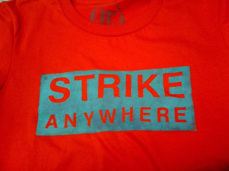 STRIKE ANYWHERE Text Tee, Graphic Tee, Wearable Art, Contemporary Art, Hand Painted Original Work image 2