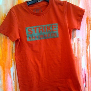 STRIKE ANYWHERE Text Tee, Graphic Tee, Wearable Art, Contemporary Art, Hand Painted Original Work image 3