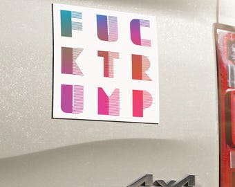 Rainbow F*ck Trump Car Magnet | FDT Anti MAGA Vinyl Magnetic Bumper Sticker