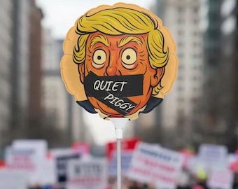 No Kings Protest Round Balloons, Quiet Piggy Anti Trump Feminist 6 Inch Balloon, Packable Reusable Lightweight Sign