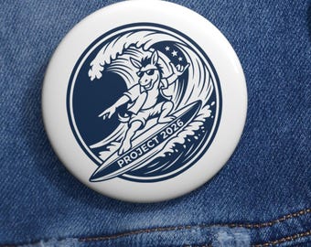 Surfing the Blue Wave Pin Button | Project 2026 Democrat Positive Vibes | Flip Congress Political pinback badge