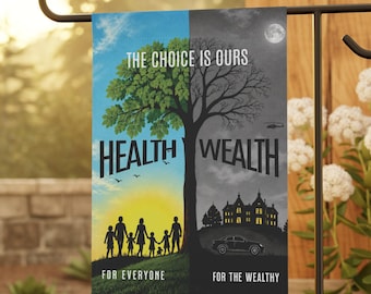 Health vs Wealth garden flag | Political Choice midterm election, voter 2026 banner, Healthcare porch flags
