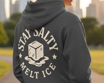 Stay Salty Melt Ice Zip-Up Hoodie, Original Artist Anti ICE Heldragkedja Hoodie, Politisk Protest