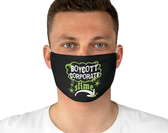 Boycott Corporate Slime face mask | Anti Amazon Prime Protest Black Adjustable Fabric Face Covering