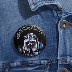 Glitch Raccoon Anti Billionaire Pin Button | Weirdcore Wealth Inequality