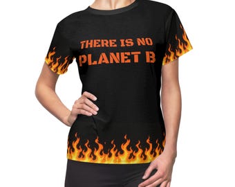 Climate Change tshirt 'There is no planet B' Eco-Friendly Tee, Greenpeace, Save the Earth, Flaming Fire Design