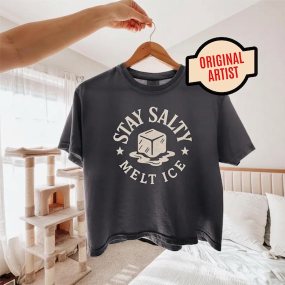 Stay Salty Anti-ice Crop Boxy Tee: Melt ICE Protest, Pro-immigrant