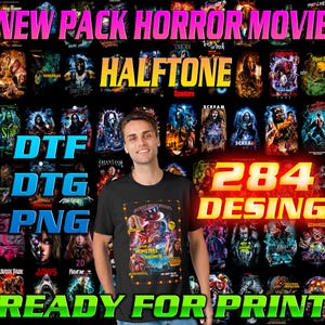 May include: Black t-shirt with a colourful movie poster design, text reads "Touray Monsters Madmen." The image includes the text "New Pack Horror Movie," "DTF DTG PNG," and "284 Designs," with various horror movie graphics in the background. The words "Ready for Print" are also visible.