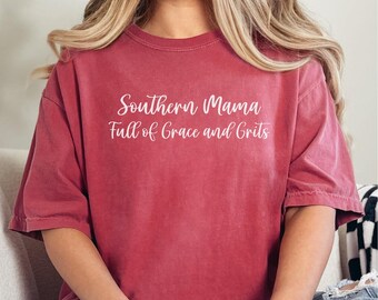 Comfort Colors® Southern Mama Shirt, Grace and Grits Graphic Tee, Country Mama Shirt, Southern Pride T-Shirt, Funny Southern Mom Gift, Mama