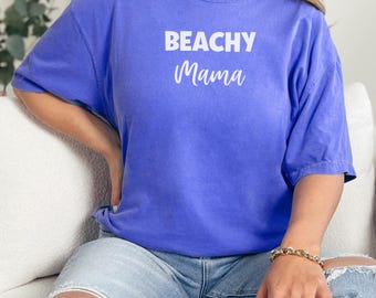 Comfort Colors® Beachy Mama Shirt, Coastal Vibes Mom Tee, Ocean Loving Mama Shirt, Seaside Summer Mom Life Tee, Salty Air Mama Shirt, Mama