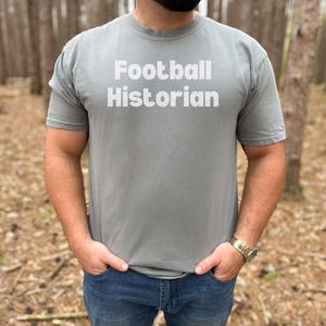 Football Historian, Football Shirt, Fantasy Football, Vintage Shirt, Funny Shirt, Gifts for him, Game Day Shirt, Football Life, Gift Shirt