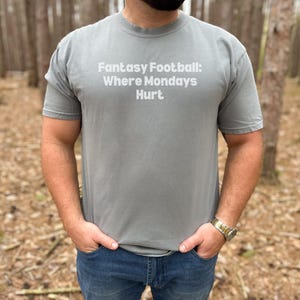 Fantasy Football Where Mondays Hurt, Football Shirt, Vintage Shirt, Football Season, Game Day Shirt, Fantasy Football, Football Life, Funny