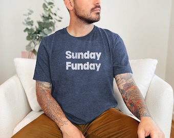 Sunday Funday, Vintage Shirt, Funny Shirt, Mens T-Shirt, College Shirt, Redneck Shirt, Gifts for Men, Meme Shirt, Frat Shirt, Party Shirt