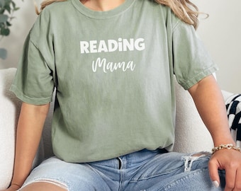 Comfort Colors® Reading Mama Shirt, Book Obsessed Mom Tee, Bibliophile Mama Shirt, Cozy Reader Mom Shirt, Book Club Mama Life Tee, Bookworm