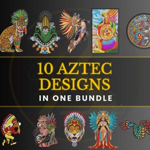 Peut inclure: Un ensemble de dix motifs aztèques. Les motifs comprennent un jaguar, du maïs, un guerrier, une femme avec un bouclier et un motif circulaire. Les motifs sont colorés et détaillés, sur fond noir et or.