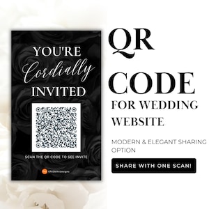 Peut inclure: Une invitation de mariage en noir et blanc avec un fond floral. L'invitation comprend le texte "You're Cordially Invited" et un code QR pour le site Web du mariage. Le design comprend également le texte "Partager avec un scan!"