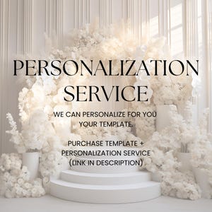 May include: A white circular tiered display stand surrounded by white floral arrangements. The text reads: PERSONALIZATION SERVICE. WE CAN PERSONALIZE FOR YOU YOUR TEMPLATE. PURCHASE TEMPLATE + PERSONALIZATION SERVICE (LINK IN DESCRIPTION).