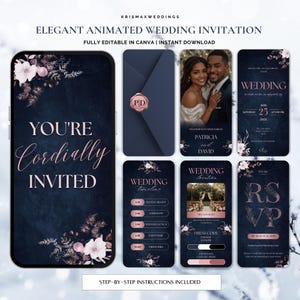 May include: A navy blue animated wedding invitation design with floral details. The design includes a phone screen with the words "You're Cordially Invited", plus other screens with wedding details. The invitation is fully editable in Canva and available for instant download.