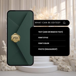 Peut inclure: Un smartphone affiche une enveloppe vert fonc&eacute; avec un sceau de cire dor&eacute;. Le sceau porte les initiales "PD". Une bo&icirc;te noire &agrave; droite indique "WHAT CAN BE EDITED?" et propose des options de texte, de style de police, de couleur de police et de photo.