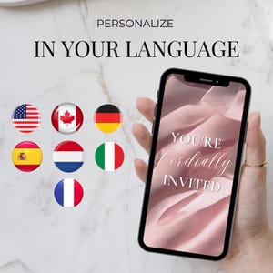 Może przedstawiać: Smartfon wyświetla tekst "You're Cordially Invited" w eleganckiej czcionce. Obraz zawiera flagi Stan&oacute;w Zjednoczonych, Kanady, Niemiec, Hiszpanii, Holandii, Włoch i Francji, z napisem "Personalize In Your Language" u g&oacute;ry.