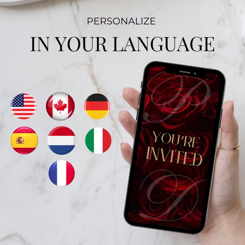 May include: A smartphone displays a red floral design with the words "YOU'RE INVITED" in gold. The image includes flags of the United States, Canada, Germany, Spain, Netherlands, Italy, and France, with the text "PERSONALIZE IN YOUR LANGUAGE".
