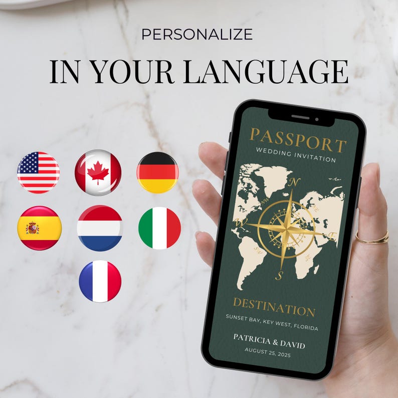May include: A smartphone displays a passport-themed wedding invitation with a world map and compass rose. The text reads "Passport Wedding Invitation" and "Destination: Sunset Bay, Key West, Florida." Flags of several countries are shown.