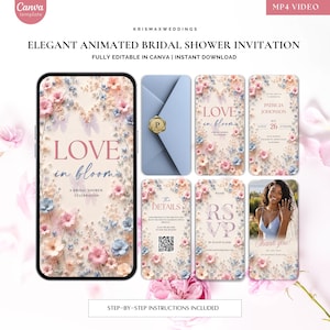 May include: An elegant animated bridal shower invitation design. The design features floral elements in pink, blue, and cream colors. The invitation includes the text "Love in Bloom" and "A Bridal Shower Celebration". The design is fully editable in Canva.