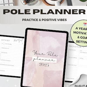 May include: A digital planner for pole dancing with a pink and white watercolour background. The planner includes sections for setting goals, tracking progress, and planning practice sessions. The text "Your Pole Planner 2025" is featured on the cover.