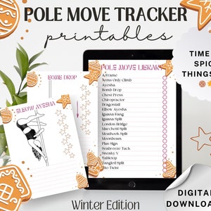 May include: Printable pole dance move tracker with a winter theme. The tracker features a list of pole moves, including "A Frame", "Arms Only Climb", "Ayesha", "Bomb Drop", "Chest Press", "Chiropractor", "Dragontall", "Elbow Ayesha", "Iguana Fang", "Iguana Split", "London Bridge", "Marchetti Split", "Meathook Split", "Moonbeam", "Plus Sign", "Seabreeze Tuck", "Sneaky V", "Tabletop", "Tangled Split", and "Tito Twist". The tracker is decorated with gingerbread-themed illustrations.