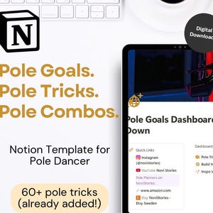 May include: A digital download product for pole dancers. The image features a tablet displaying a Notion template with the text "Pole Goals," "Pole Tricks," and "Pole Combos." Additional text includes "60+ pole tricks (already added!)" and "Notion Template for Pole Dancer."