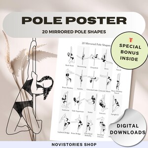 May include: A black and white poster with the text "POLE POSTER" and "20 MIRRORED POLE SHAPES". The poster features 20 different pole dance poses, each with a name listed below.