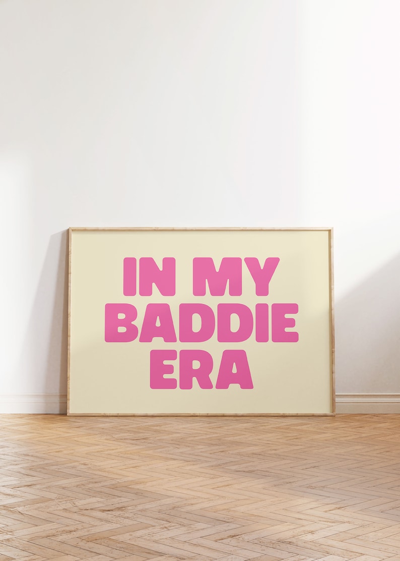 In My Baddie Era, Typographic Poster, Wall Art, Kitchen Art Print ...