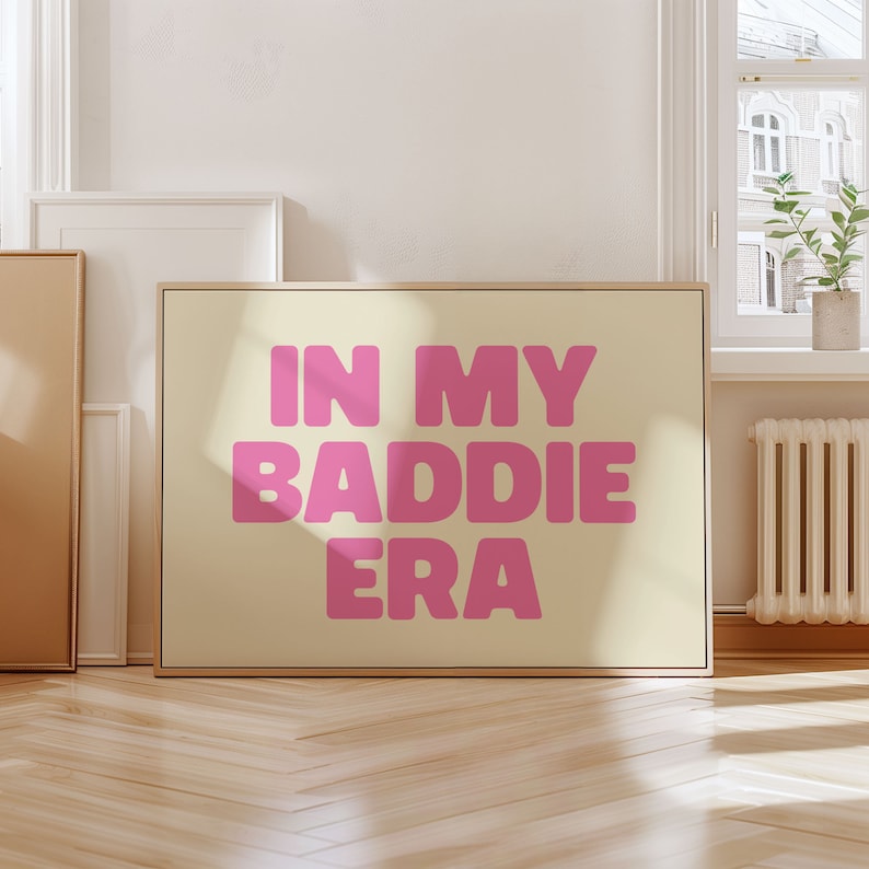 In My Baddie Era, Typographic Poster, Wall Art, Kitchen Art Print ...