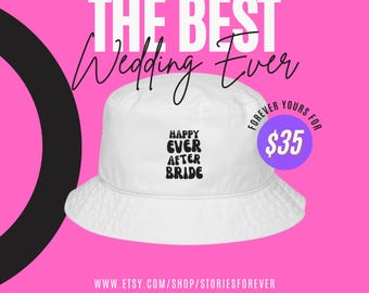 Bride Bucket Hat – "Happy Ever After" Embroidered Cotton Twill