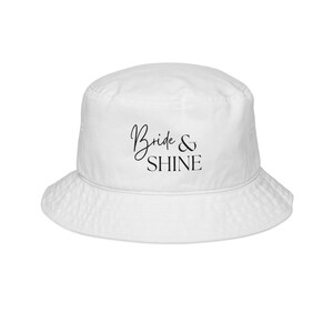 Bride & Shine Embroidered Bucket Hat – Stylish Cotton Twill Hat for Brides, Bachelorette Parties and Honeymoons