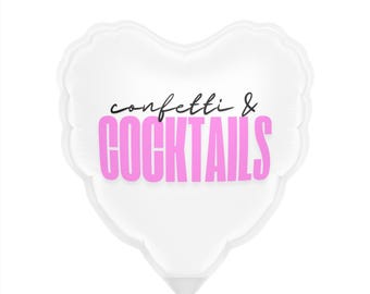 Confetti & Cocktails Mylar Balloon – Bachelorette, Bridal Shower Decor