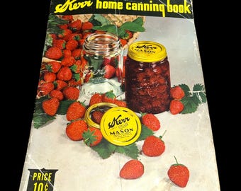 Rare 1944 Kerr Home Canning Book, Mason Jar, Canning Cookbook