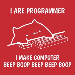I Are Programmer T-Shirt: Funny Nerd Gift